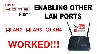 How to enable other LAN Ports PLDT Home Fibr [upl. by Dralliw]