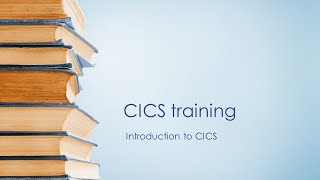 CICS training  Introduction to CICS [upl. by Senn]