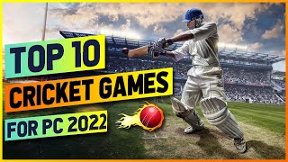 Top 10 Cricket Games For PC [upl. by Vlada]