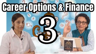 Career Options amp Finance for 3  Episode 58  Unfold The Self  Dr Suhasini S Pingle [upl. by Nicholle]