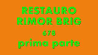 RESTAURO CAMPER RIMOR BRIG 678 prima parte [upl. by Welford]