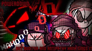 Powerdown V3 but Auditor and Antipathy Hank Sings it  FNF COVER REQUEST [upl. by Ettesoj]