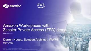 Amazon WorkSpaces  Zscaler Secure Access to Any Destination [upl. by Monah]