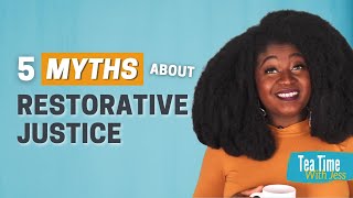 5 Myths About Restorative Justice in Schools [upl. by Noirrad23]