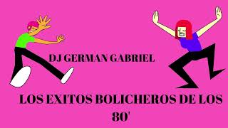 EXITOS BOLICHEROS DE LOS 80 VOLUMEN 7 [upl. by Ramin]