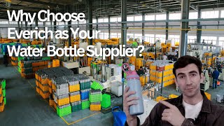 Why Choose Everich as Your Water Bottle Supplier waterbottlechina steelbottlemanufacturer [upl. by Darken]