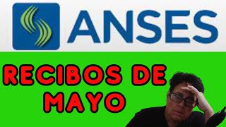 Jubilados RECIBO MAYO 2024 anses noticiasanses tramitesanses tutorialesanses [upl. by Hailey]