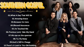 Greatest Southern Gospel Music Of All Time  The Best Playlist Of Old Southern Gospel [upl. by Turner]