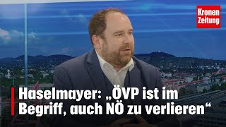 Haselmayer „ÖVP ist im Begriff auch NÖ zu verlieren“  kronetv NACHGEFRAGT [upl. by Byler]