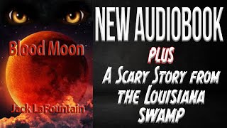 Blood Moon AudioBook and The Legend of Lucius Clay [upl. by Anawot]