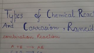 Class 10 Types of chemical reactions corrosion and Rancidity [upl. by Attenehs]