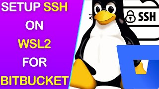 Setup SSH agent on Windows Subsystem for Linux WSL2 for BitBucket [upl. by Yellhsa99]