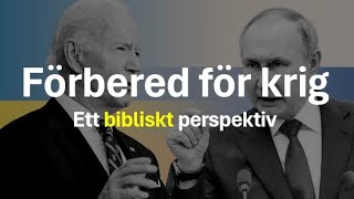 Förbered för krig  ett bibliskt perspektiv Sebastian Matula [upl. by Wileen731]