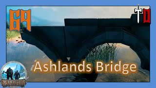 Valheim Ashlands  Lets Build  EP69  BRIDGE FROM NEW ASHLANDS MATERIAL [upl. by Dempster112]