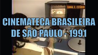 CINEMATECA BRASILEIRA DE SÃO PAULO ANO 1991 [upl. by Namyw]