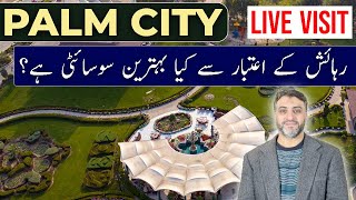 Palm City Lahore  Live Visit  Prices Update  March 2024 [upl. by Halbert]