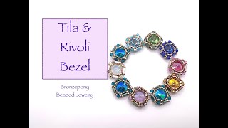 Tila amp Rivoli Bezel [upl. by Deelaw]