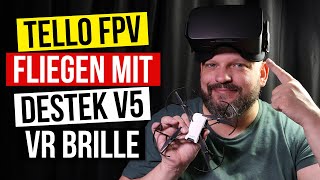 Anleitung amp Test DJI Tello FPV mit Destek V5 VR Brille fliegen [upl. by Kape]