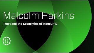 Malcolm Harkins – PreventCon 2018 Keynote Trust and the Economics of Insecurity [upl. by Ezmeralda411]