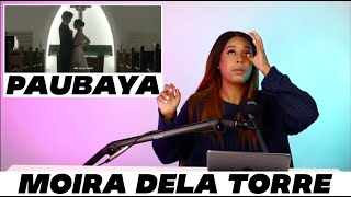 Moira Dela Torre  Paubaya Official Music Video REACTION [upl. by Trent841]