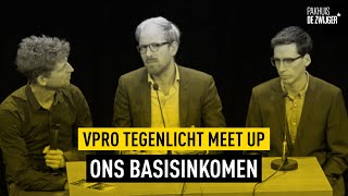 VPRO Tegenlicht Meet Up 142 Ons Basisinkomen [upl. by Alicul]