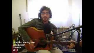 Just Like Starting Over  John Lennon Cover chords [upl. by Lorianna438]