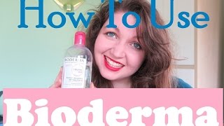 How To Use Bioderma Micellar Water [upl. by Fabi606]