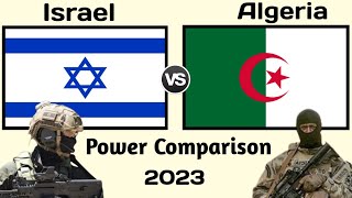 Israel vs Algeria Military Power Comparison 2023  Algeria vs Israel military  world military power [upl. by Araem]