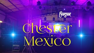 RUMBO a PRODUCCION Chester Mexico [upl. by Ettenrahc]