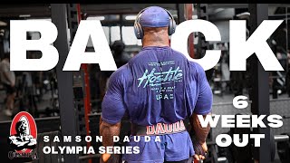 Mr Olympia 2024 series  Back workout 6 weeks out  Samson Dauda [upl. by Fitzpatrick]