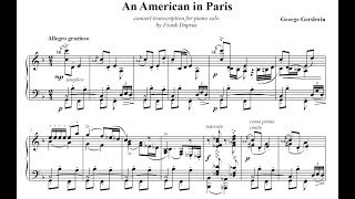 Gershwin  An American in Paris  Piano Version by Frank Dupree 1 [upl. by Rehportsirhc237]