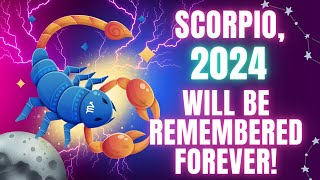 🔮Scorpio 2024 Horoscope An Incredible COMEBACK [upl. by Evyn]