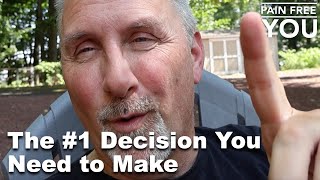 The 1 Decision You Need to Make [upl. by Lisabet]