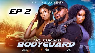 THE CURSED BODYGUARD EP 2 NOSA REX NAAVA THE QUEEN TONY AKPOSHERI LILIAN AFEGBAI ONYII ALEX [upl. by Shanney]