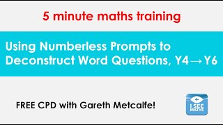 Using Numberless Prompts to Deconstruct Word Questions Y4Y6 Free Extract [upl. by Vaden]