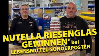 Nutella RIESENGLAS bei LEBENSMITTELSONDERPOSTENde  Gewinnt mit etwas Glück [upl. by Notnef]