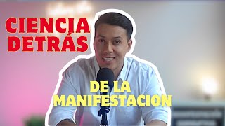 La Ciencia de la Manifestación Relación con la Física Cuántica y Cómo Manifestar tus Deseos [upl. by Lynne911]