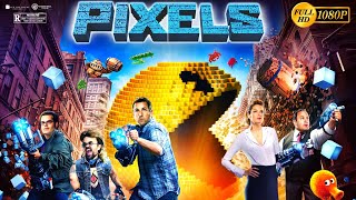 Pixels SciFi Comedy Movie  Adam Sandler Kevin James  Pixels Full Movie Full Movie Review amp Story [upl. by Assiren]