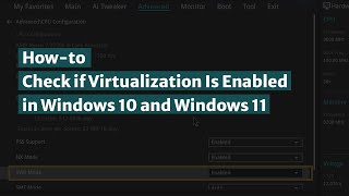 How to Check if Virtualization Is Enabled in Windows 10 and Windows 11 [upl. by Calli]