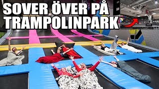 SOVER ÖVER PÅ TRAMPOLINPARK HOPPAR FRÅN TAKET [upl. by Elsy]