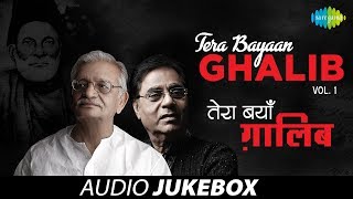 quotTera Bayaan Ghalibquot  Letters amp Ghazals of Mirza Ghalib  Gulzar Jagjit Singh  Vol 1 [upl. by Torosian]