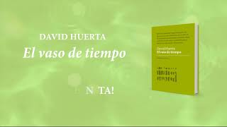 Booktrailer quotEl vaso de tiempoquot de David Huerta [upl. by Matthus]