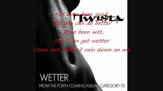 Wetter by Twista LyricsHD [upl. by Pauli]