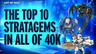 Top 10 Stratagems in Warhammer 40k 10th Edition [upl. by Onilecram]