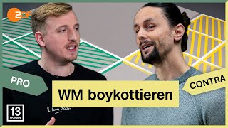 FußballWM in Katar Brauchen wir einen Boykott  13 Fragen [upl. by Lawlor]