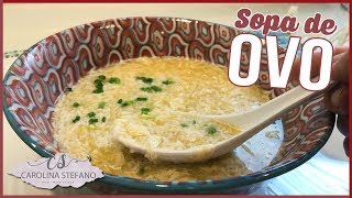 SOPA DE OVO  EGG DROP SOUP  RÁPIDO E FÁCIL [upl. by Jarv]