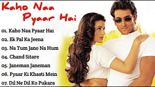 Kaho Naa Pyaar Hai Movie All Songs Hrithik Roshan amp Amisha Patelmusical worldMUSICAL WORLD [upl. by Ecydnarb]