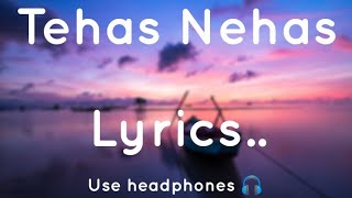 Tehas Nehas Full Song Lyrics 🔥 Khaali Peeli  Ishaan amp Ananya Pandey tehasnehassonglyrics [upl. by Novla]