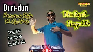 DJ Duri Duri Yang kau Tancapkan di hati iniSlow Bass GlerBikin baper [upl. by Juana]