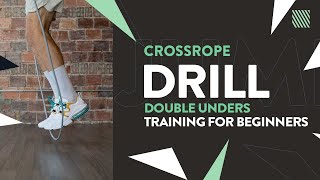 Double Under Jump Rope Drills for Beginners Crossrope [upl. by Gerc]